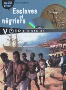 Esclaves et négriers