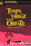 Temps d'orage pour Oreste