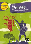 Persée et autres métamorphoses