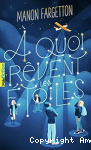 A quoi rêvent les étoiles