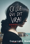 Celle qui dit vrai